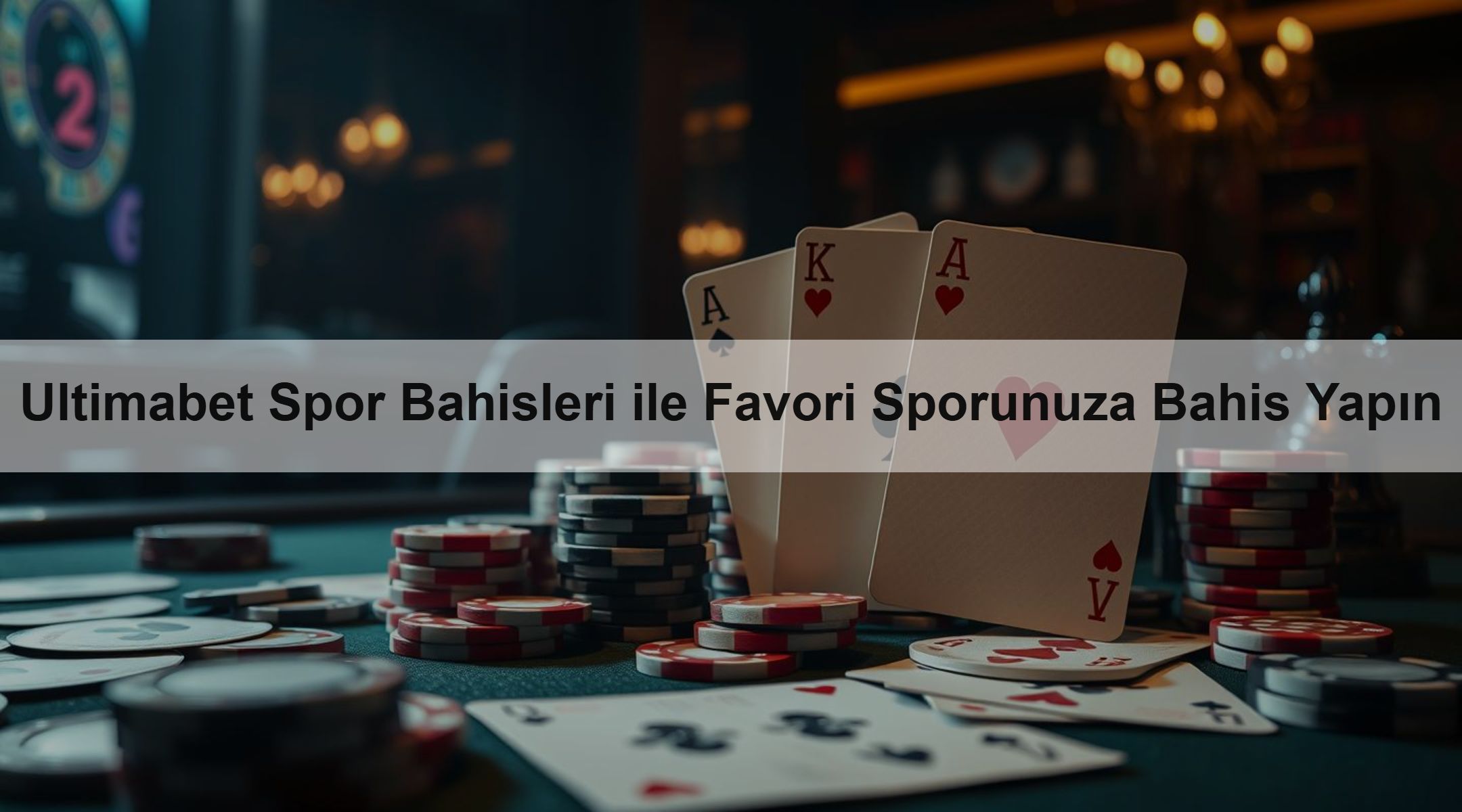 Ultimabet Spor Bahisleri ile Favori Sporunuza Bahis Yapın