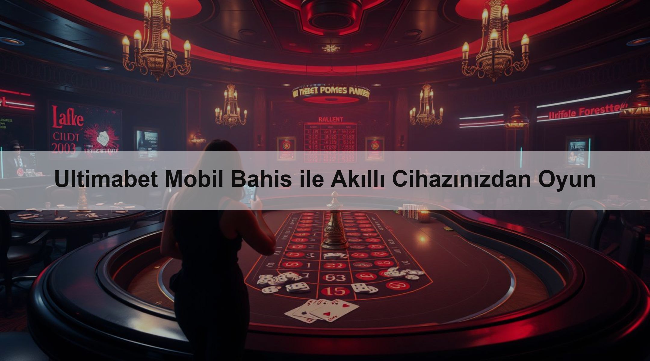 Ultimabet Mobil Bahis ile Akıllı Cihazınızdan Oyun