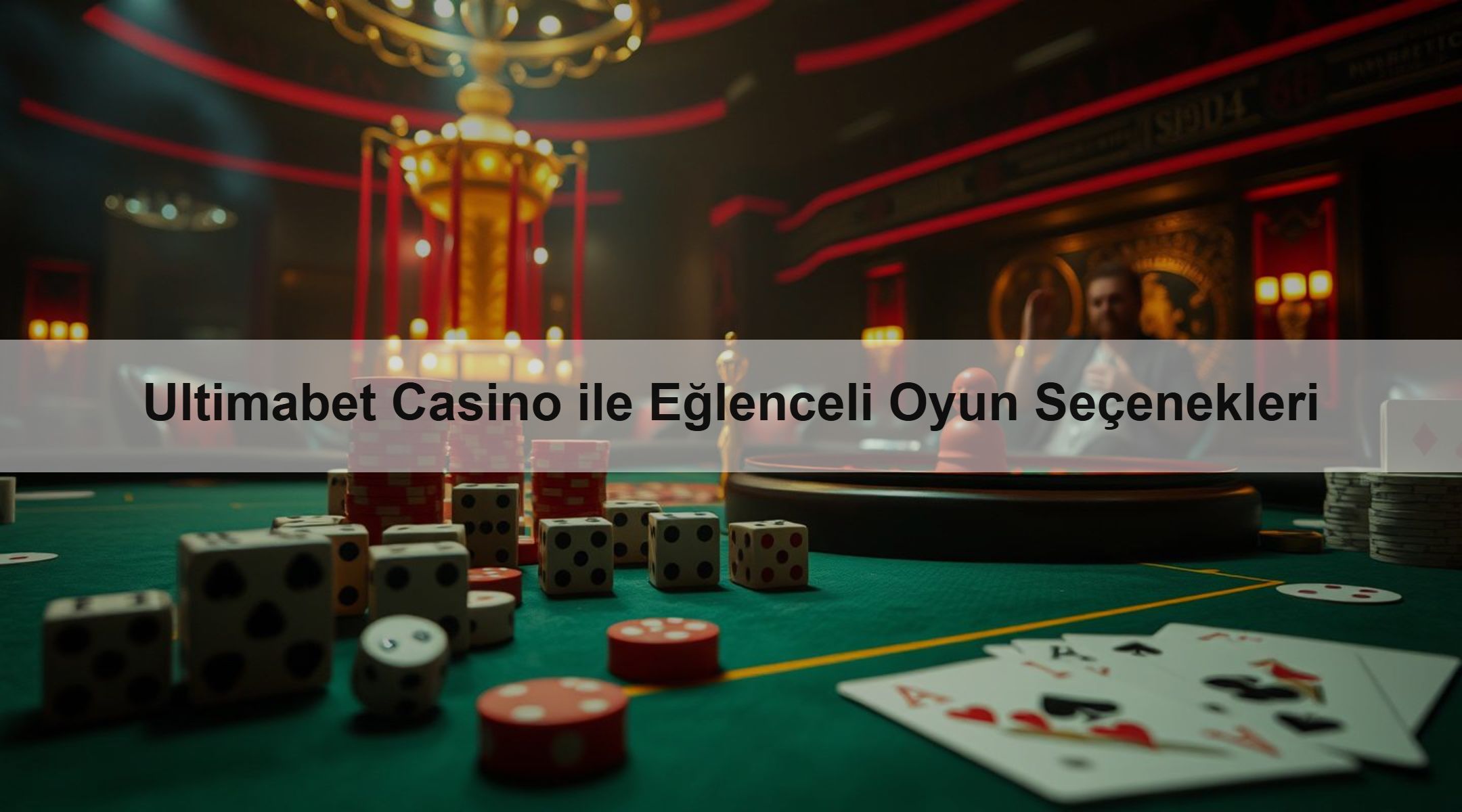 Ultimabet Casino ile Eğlenceli Oyun Seçenekleri
